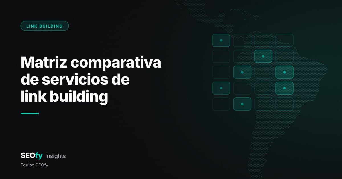 Cuadrícula de cinco filas y cuatro columnas con algunas celdas turquesa marcadas, sobre un mapa de puntos tenue. Título: Matriz comparativa de servicios de link building.